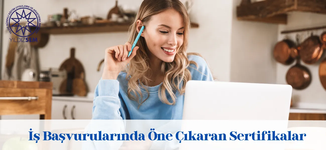 İş Başvurularında Öne Çıkaran Sertifikalar