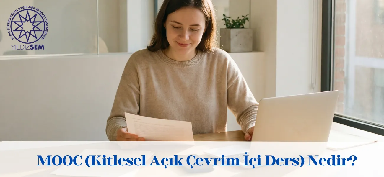 MOOC (Kitlesel Açık Çevrim İçi Ders) Nedir?
