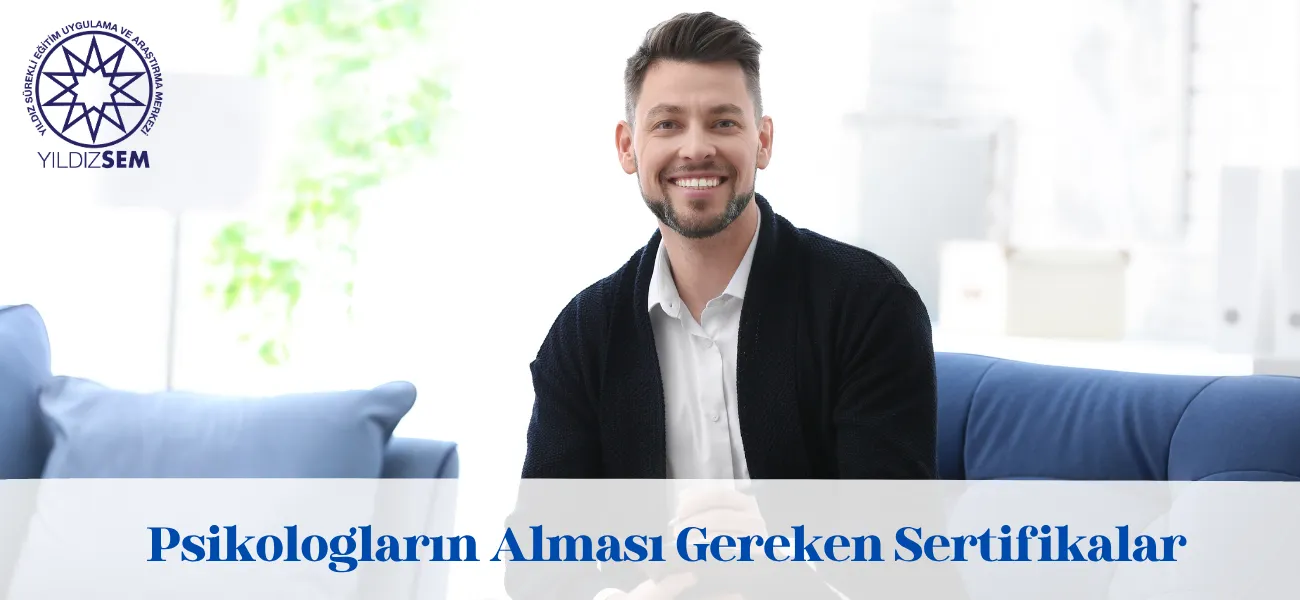 Psikologların Alması Gereken Sertifikalar