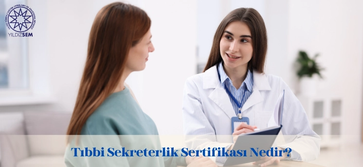 tibbi-sekreterlik-sertifikasi-nedir